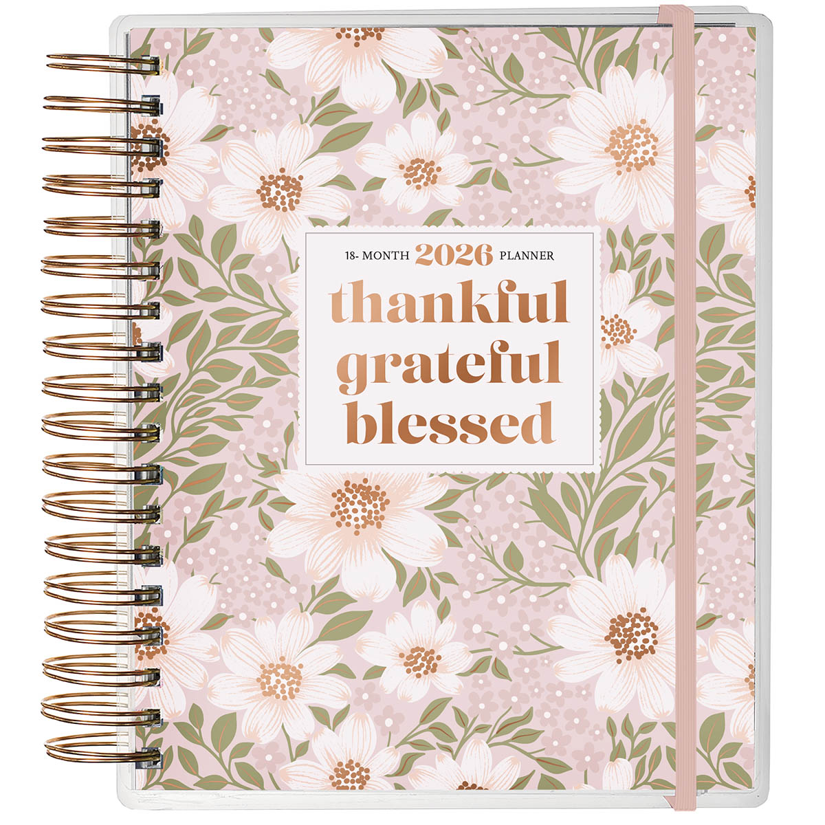 2026 Thankful Grateful Blessed 18-Month Planner with Elastic Closure