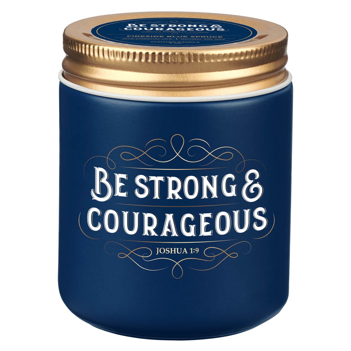 Be Strong and Courageous Fireside Blue Spruce Scented Candle in a Glass Jar - Joshua 1:9