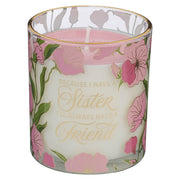 Because I Have a Sister Fresh Lotus Blossom Scented Candle in a Glass Jar
