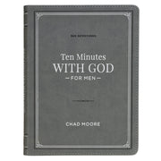 Ten Minutes with God for Men Gray Faux Leather Daily Devotional