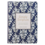 Simply Scripture: Daily Time in God’s Word from Genesis to Revelation