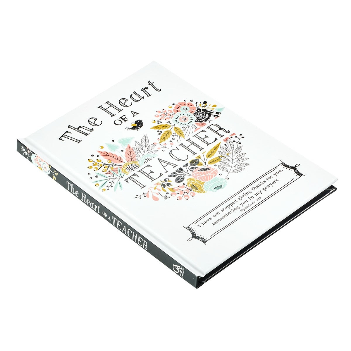 The Heart of a Teacher Gift Book - Ephesians 1:16