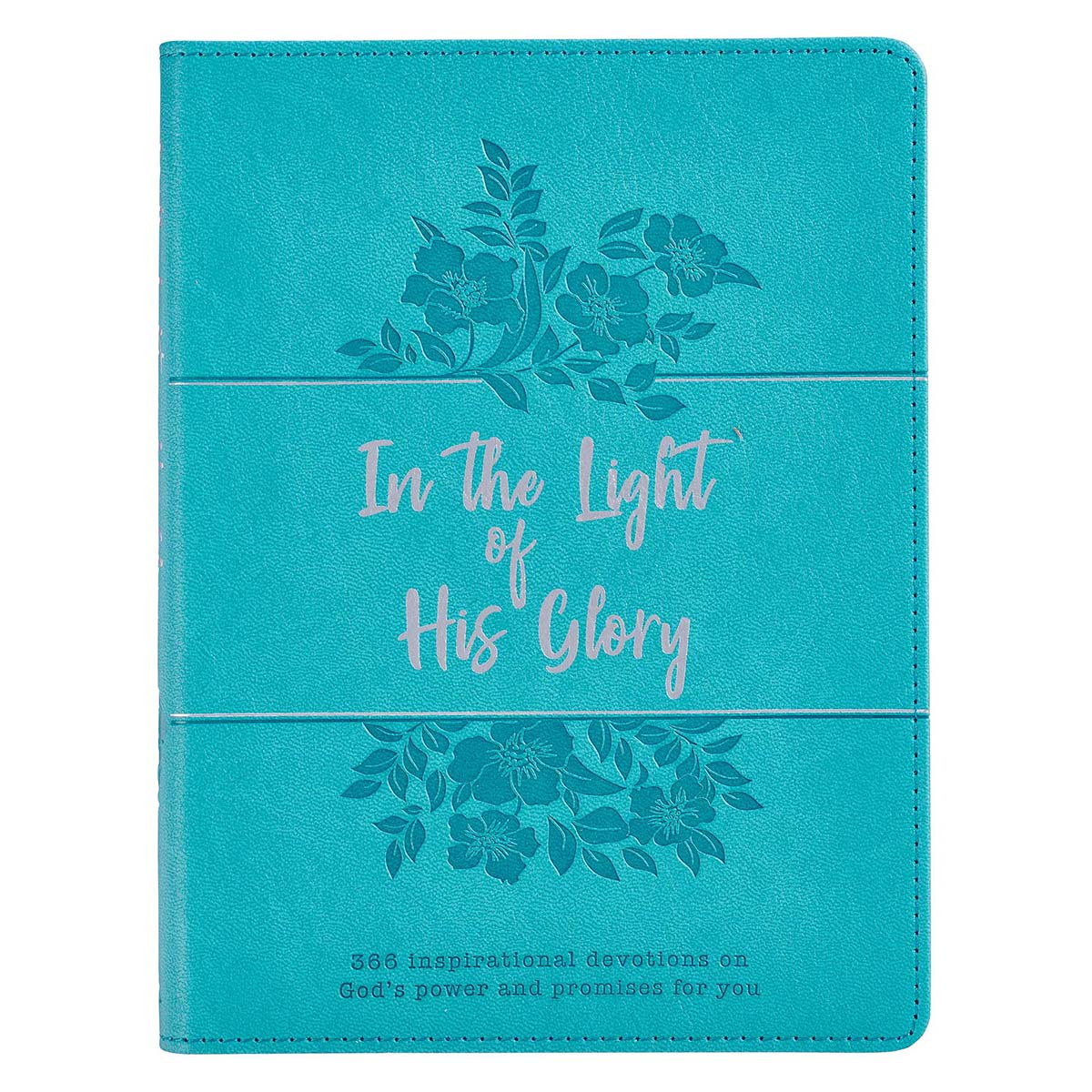 In the Light of His Glory Teal Faux Leather Devotional