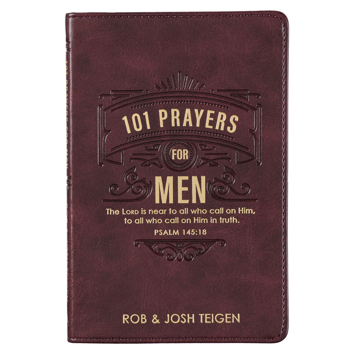 101 Prayers for Men Brown Faux Leather Gift Book - Psalm 145:18