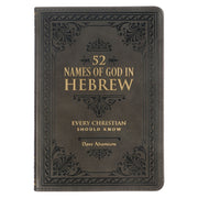 52 Names of God in Hebrew Every Christian Should Know Stone-Gray Faux Leather Gift Book