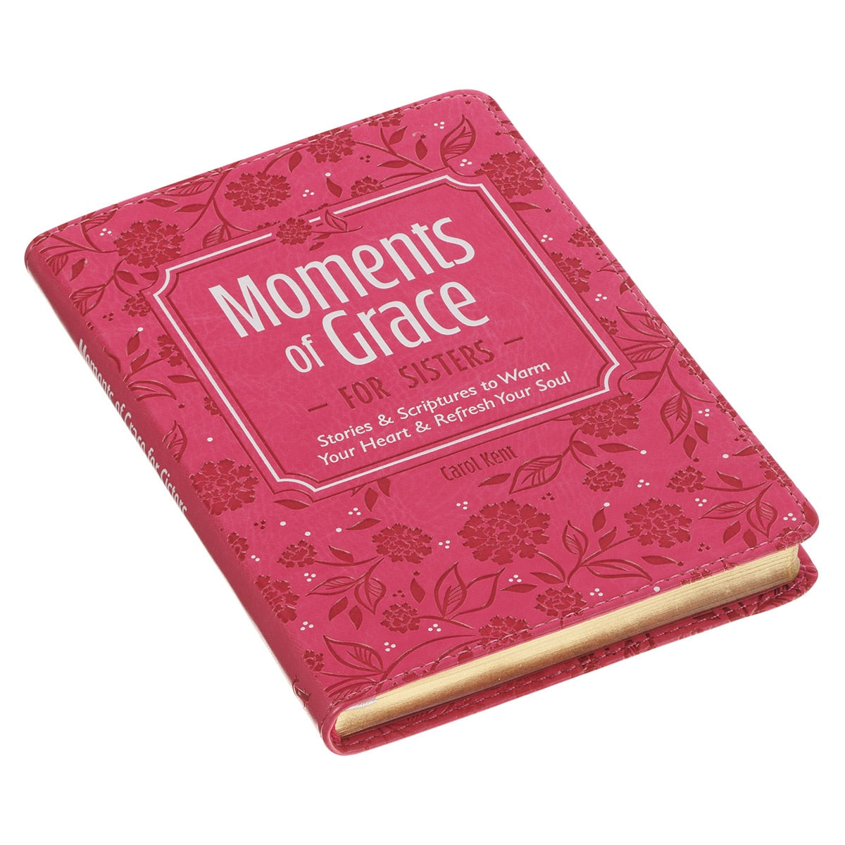 Moments of Grace for Sisters: Stories and Scriptures Pink Faux Leather Gift Book