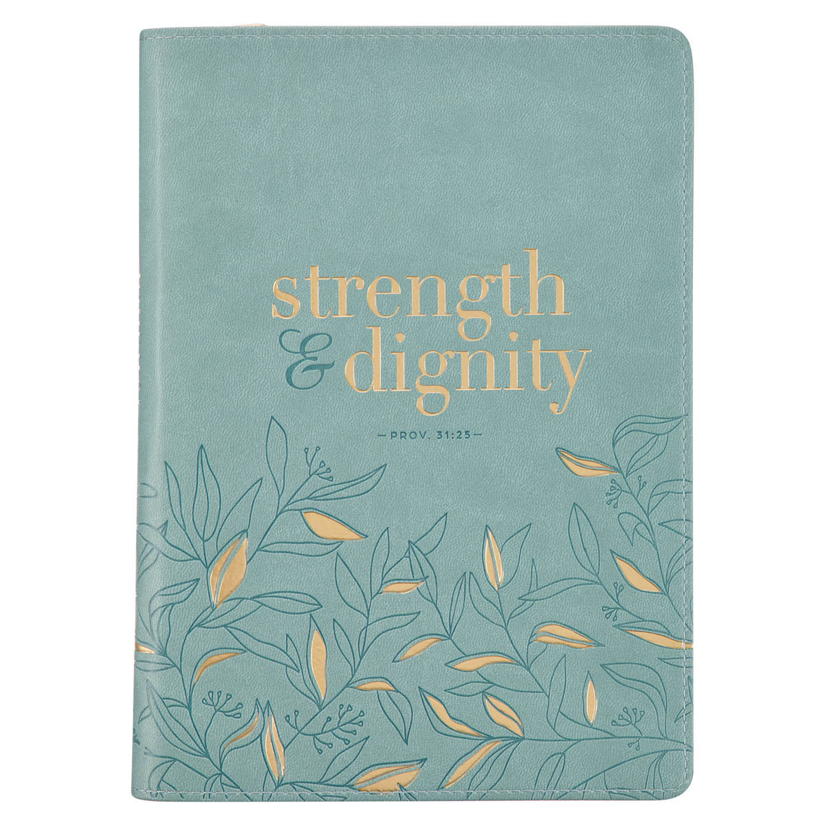 Strength and Dignity Misty Teal Faux Leather Journal - Proverbs 31:25