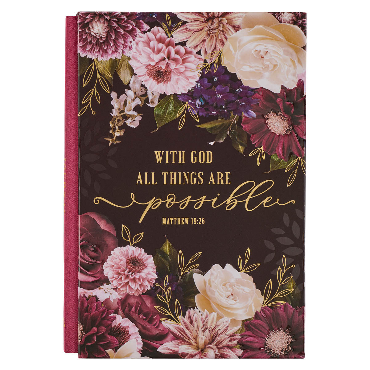 All Things Are Possible Burgundy Floral Quarter-bound Journal