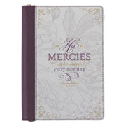 His Mercies are New Amethyst Purple Faux Leather Journal with Zipper Closure - Lamentations 3:22-23