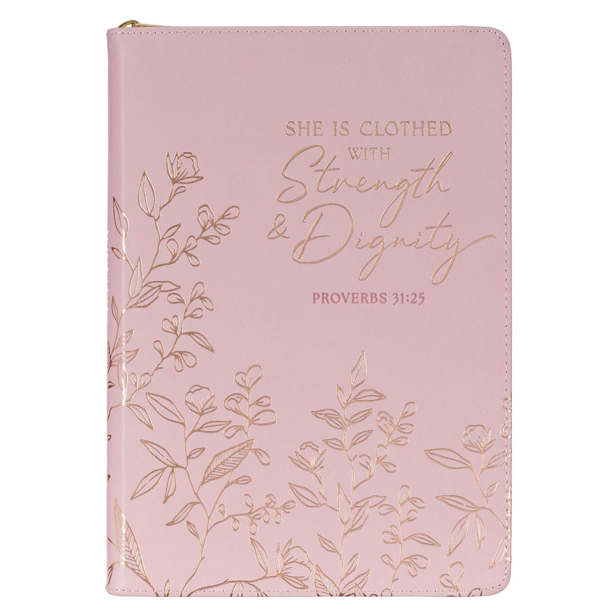 Strength and Dignity Pink Faux Leather Journal with Zippered Closure - Proverbs 31:25