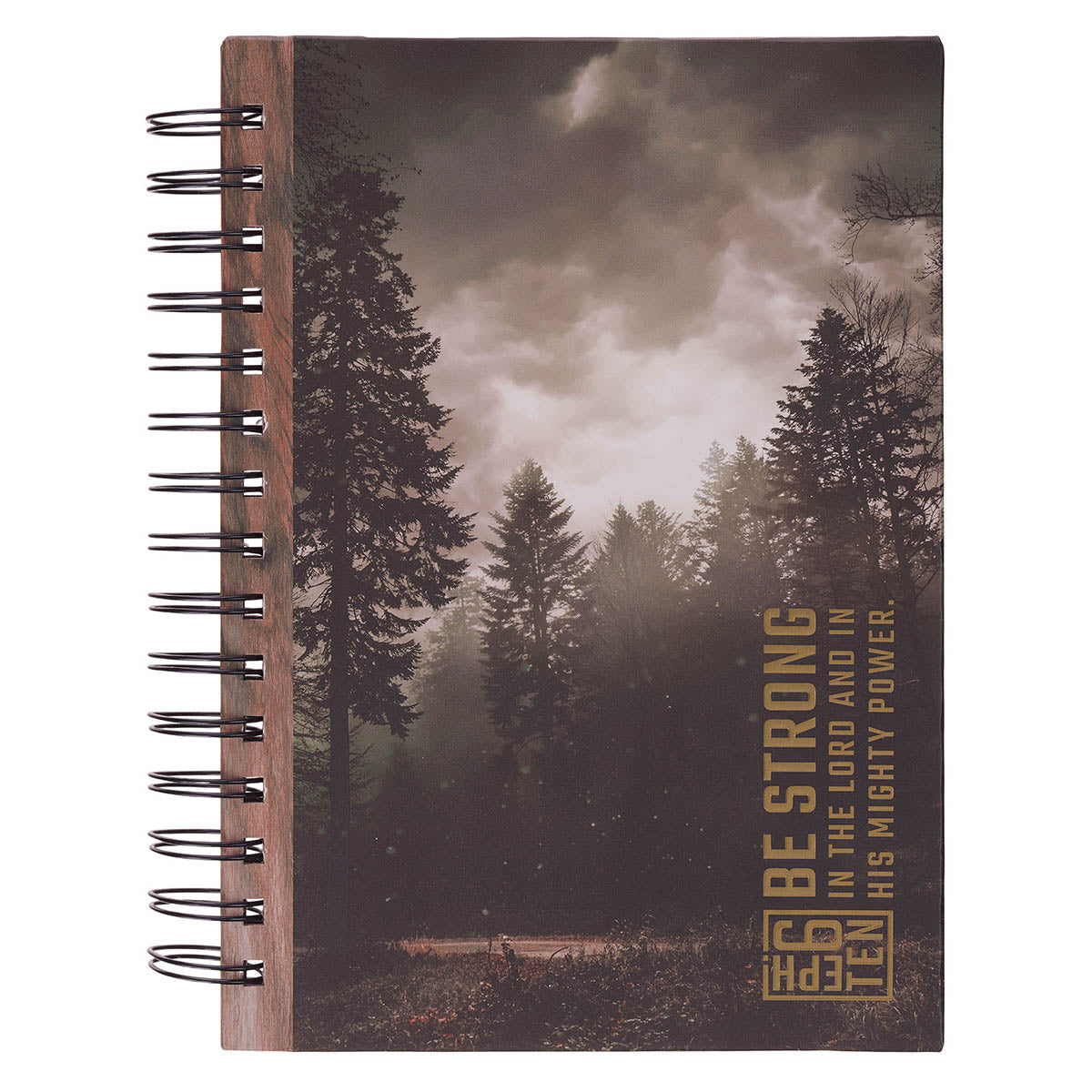 Be Strong Brown Forest Wood Spiral Journal - Ephesians 6:10