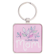 I Love You Mom Pink Epoxy-coated Metal Keychain -  1 Corinthians 13:4