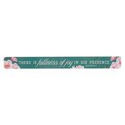 Fullness of Joy Teal Foral Large Magnetic Strip - Psalm 16:11