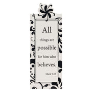 All Things Are Possible Black and White Magnetic Bookmark - Mark 9:23