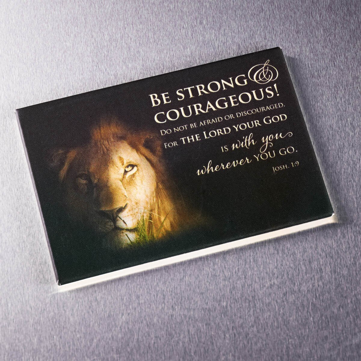 Be Strong & Courageous Magnet - Joshua 1:9