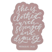 Strength and Dignity Pink Magnet - Proverbs 31:25