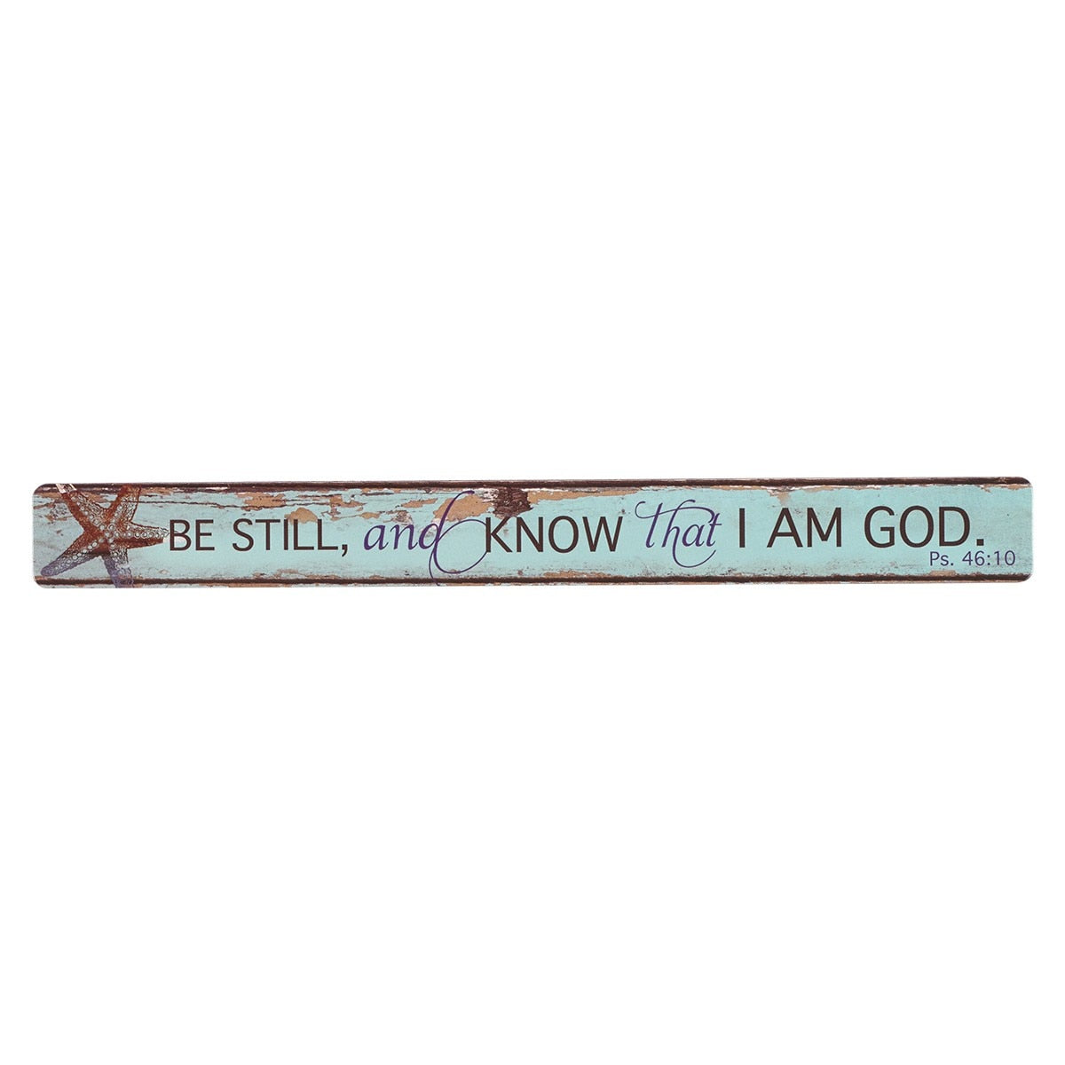 Be Still Magnetic Strip - Psalm 46:10
