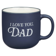 I Love You, Dad Navy Blue Ceramic Coffee Mug