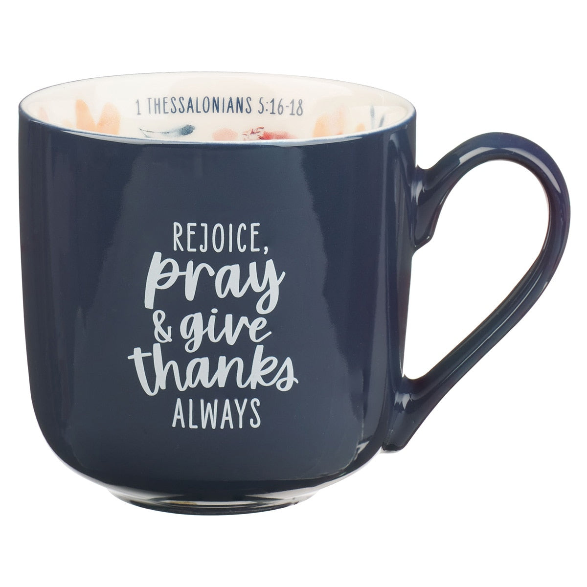 Rejoice Blue Ceramic Coffee Mug - 1 Thessalonians 5:16-18