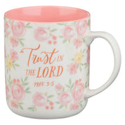 Trust in the Lord Pink Rose Ceramic Coffee Mug - Proverbs 3:5