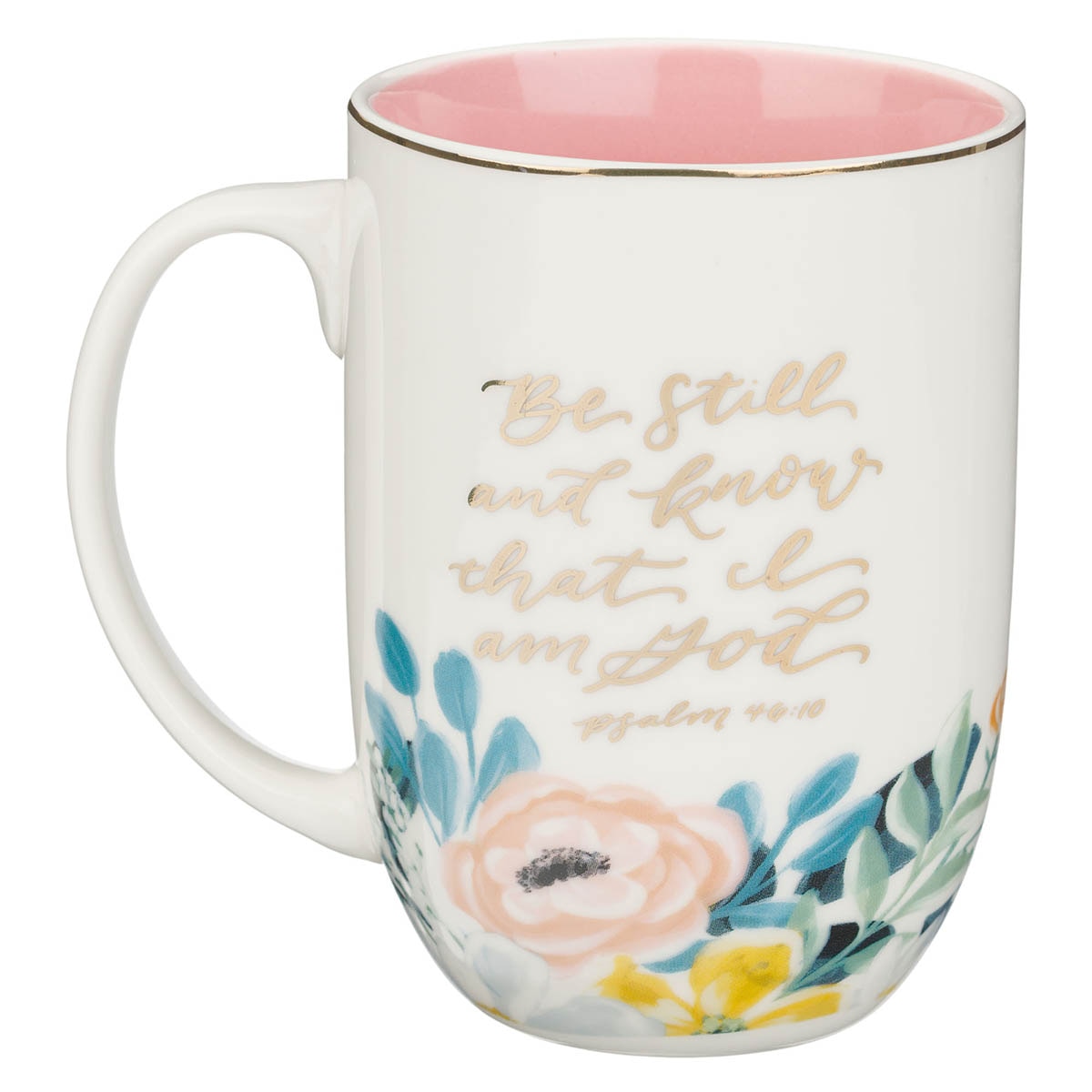 Be Still and Know Pink Floral Ceramic Coffee Mug - Psalm 46:10