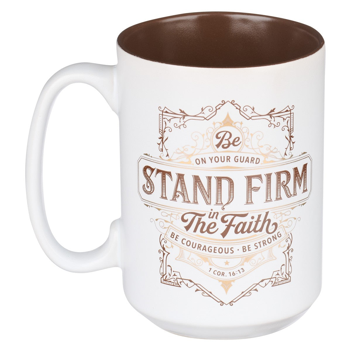 Stand Firm in the Faith Ceramic Mug – 1 Corinthians 16:13