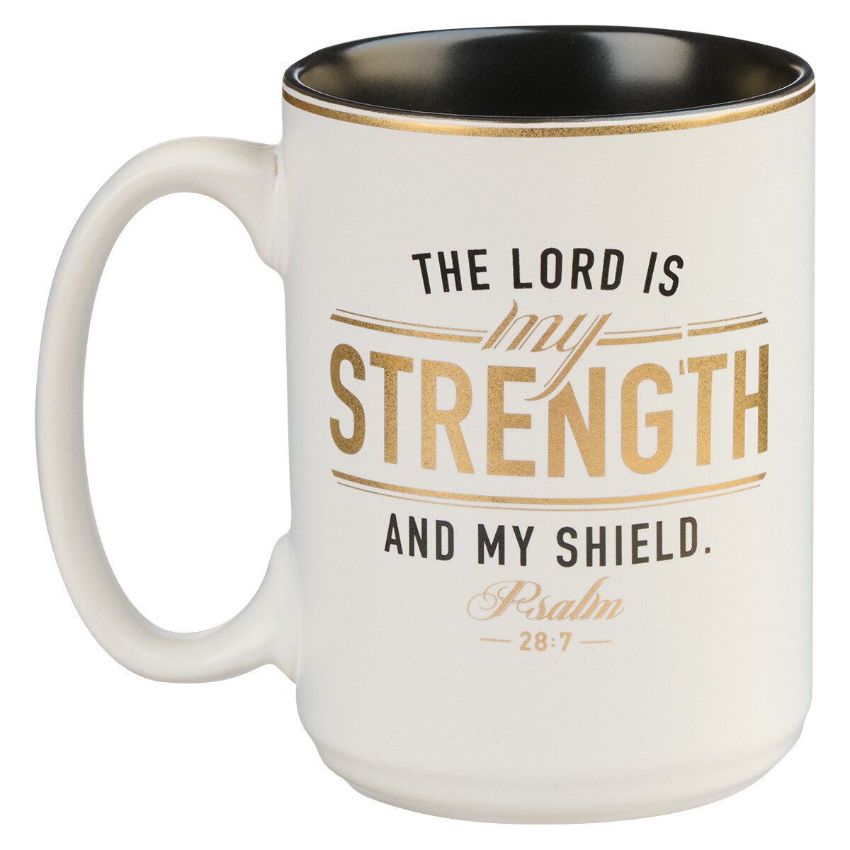 Strength and Shield White and Black Ceramic Coffee Mug - Psalm 28:7