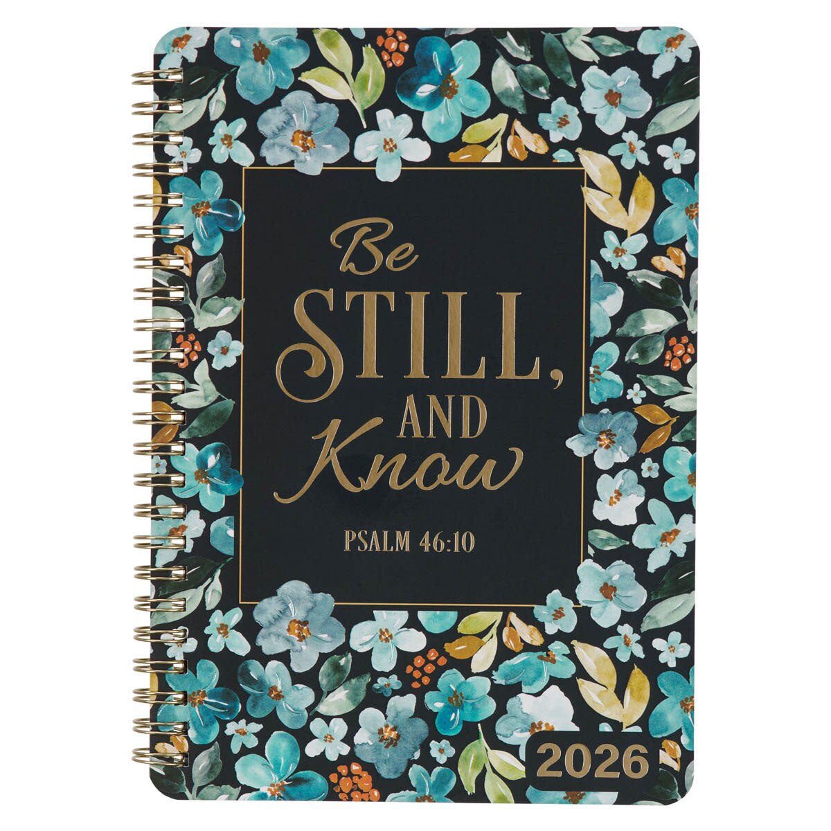2026 Be Still and Know Wirebound Weekly Planner - Psalm 46:10