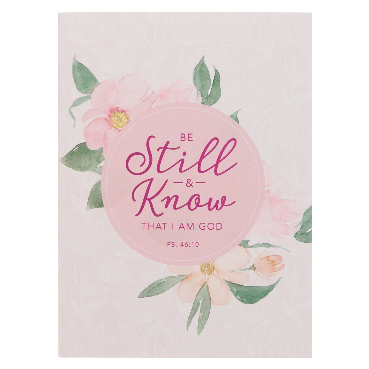 Be Still and Know Pink Floral Medium Notebook  - Psalm 46:10