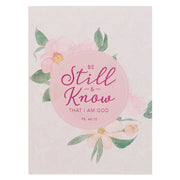 Be Still and Know Pink Floral Medium Notebook  - Psalm 46:10