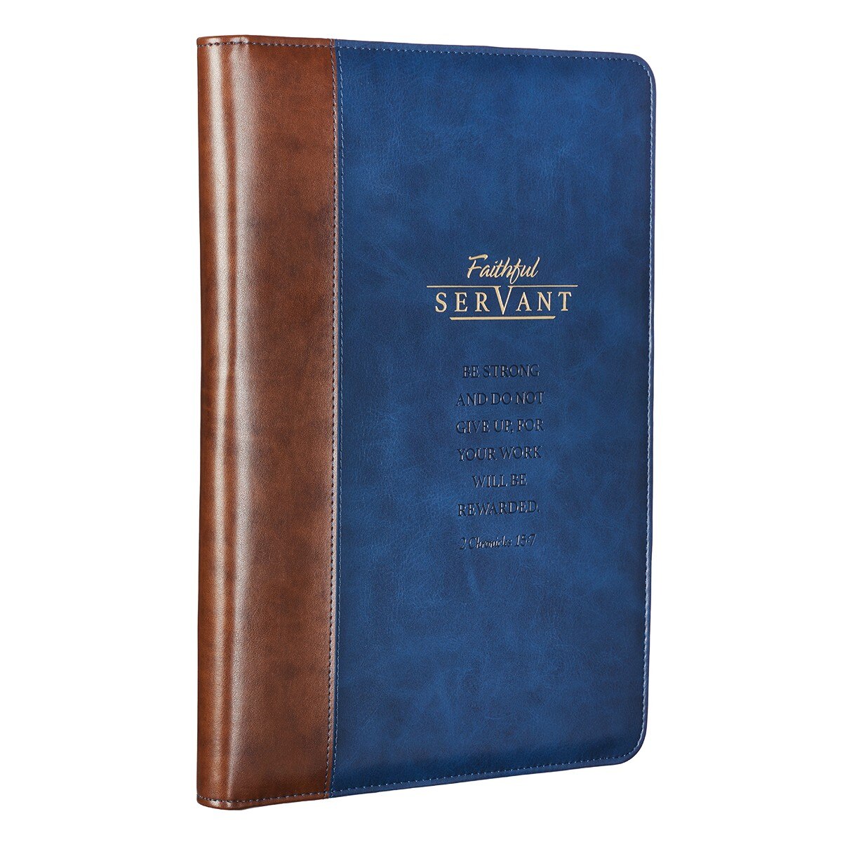 Faithful Servant Legal Size Zippered Portfolio - 2 Chronicles 15:7
