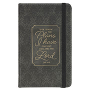 I Know the Plans Graphite Gray Faux Leather Hardcover Notebook with Elastic Closure - Jeremiah 29:11
