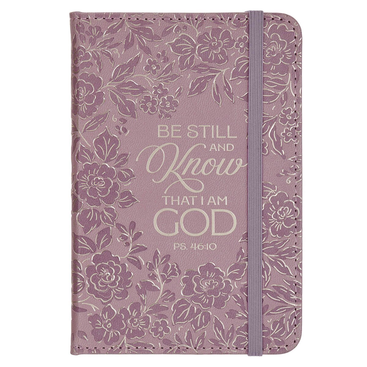 Be Still and Know Mauve Floral Hardcover Notebook with Elastic Closure - Psalm 46:10