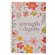 Strength and Dignity Bright Floral Spiral Notebook - Proverbs 31:25