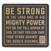 Be Strong in the Lord Espresso and Gold Vinyl Sticker - Ephesians 6:10-11