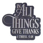 Give Thanks Navy Vinyl Sticker - Thessalonians 5:18