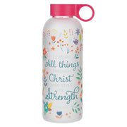 I Can Do All Things Pink Floral Water Bottle - Philippians 4:13 EGC002