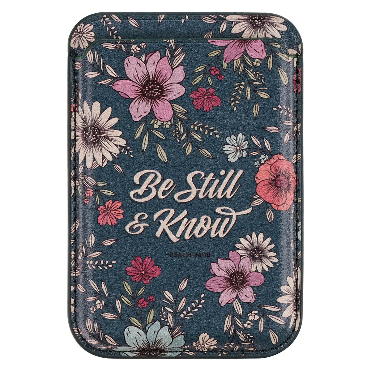 Be Still Teal Faux Leather Botanical Phone Wallet - Psalm 46:10